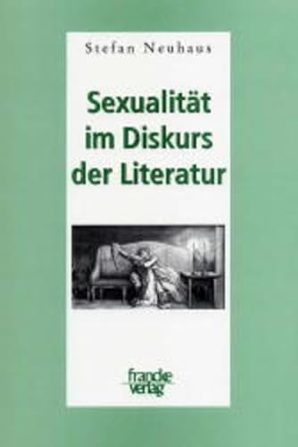 Beispielbild fr Sexualitt im Diskurs der Literatur. zum Verkauf von Antiquariat Bader Tbingen