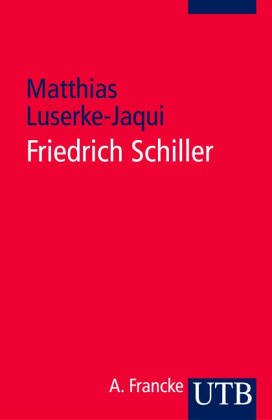 9783772033681: Friedrich Schiller (UTB)