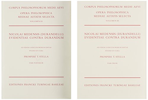 9783772080241: Evidentiae contra Durandum: Kritische Ausgabe von P. Stella (in zwei Teilbnden). Corpus philosophorum medii aevi. Opera philosophica mediae aetatis selecta III