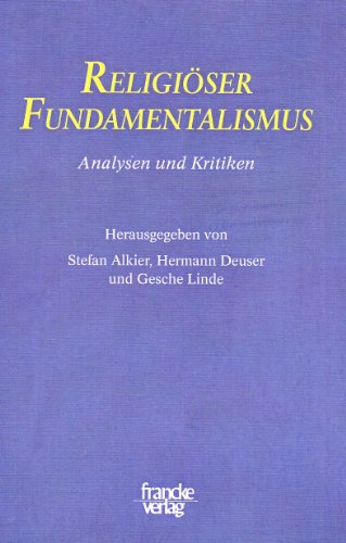 9783772080999: Religiser Fundamentalismus: Analysen und Kritiken