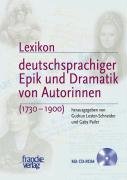 9783772081897: Lexikon deutschsprachiger Epik und Dramatik von Autorinnen / Mit CD-ROM: (1730-1900)