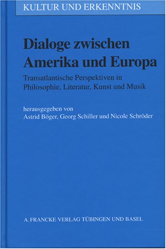 Stock image for Dialoge zwischen Amerika und Europa. for sale by SKULIMA Wiss. Versandbuchhandlung
