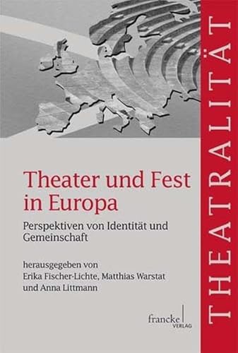 Beispielbild fr Theater und Fest in Europa : Perspektiven von Identitt und Gemeinschaft . zum Verkauf von Ganymed - Wissenschaftliches Antiquariat