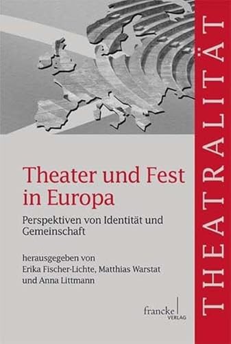 Imagen de archivo de Theater und Fest in Europa : Perspektiven von Identitt und Gemeinschaft . a la venta por Ganymed - Wissenschaftliches Antiquariat