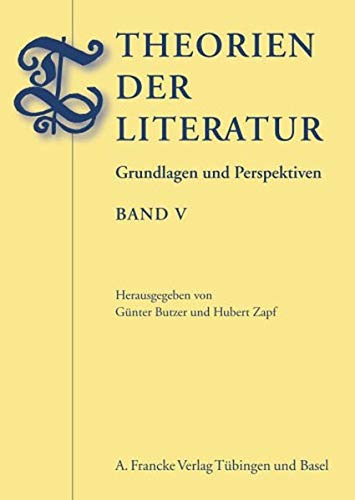 Theorien der Literatur V - Günter Zapf Butzer