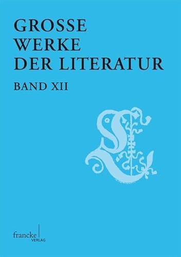 Beispielbild fr Groe Werke der Literatur (Grosse Werke der Literatur) zum Verkauf von medimops