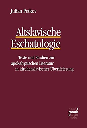 9783772085314: Altslavische Eschatologie: Texte und Studien zur apokalyptischen Literatur in kirchenslavischer berlieferung