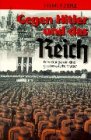 Imagen de archivo de Gegen Hitler und das Reich a la venta por medimops