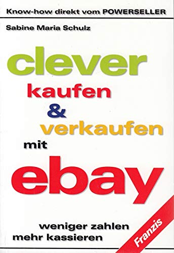 9783772318979: Clever kaufen & verkaufen mit EBAY