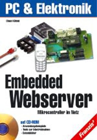 9783772340802: Embedded Webserver. Mikrocontrontroller im Netz.