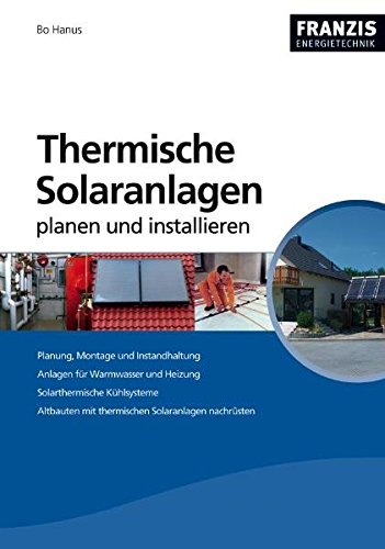 9783772340888: Thermische Solaranlagen professionell planen und installieren