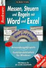 9783772340925: Messen, Steuern und Regeln mit Word und Excel. VBA-Makros fr die serielle Schnittstelle