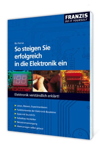 Beispielbild fr So steigen Sie erfolgreich in die Elektronik ein zum Verkauf von medimops