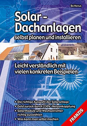 Beispielbild fr Solar-Dachanlagen selbst planen und installieren. Leicht verstndlich mit vielen konkreten Beispielen zum Verkauf von medimops