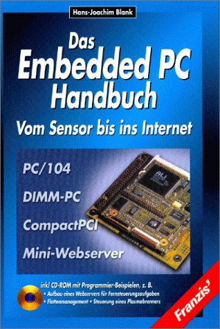 9783772342745: Das Embedded PC Handbuch, m. CD-ROM