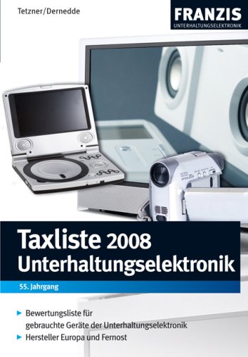 9783772342783: Taxliste 2008 Unterhaltungselektronik