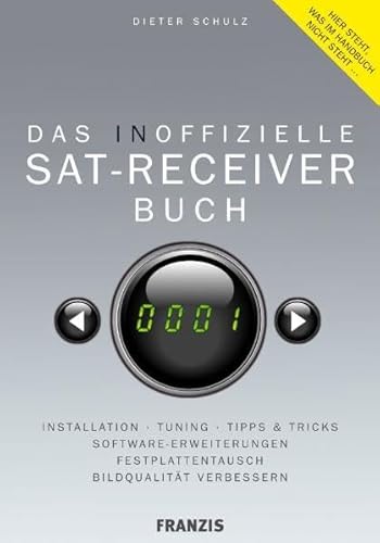 Stock image for Das inoffizielle Sat-Receiver-Buch for sale by medimops