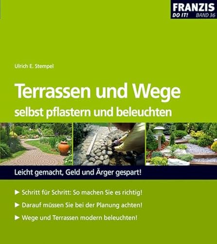 Stock image for Terrassen und Wege selbst pflastern und beleuchten for sale by ThriftBooks-Atlanta