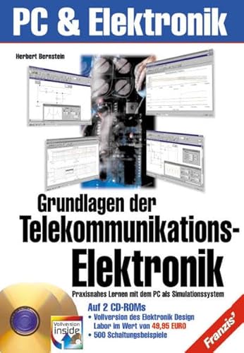 Stock image for Grundlagen der Telekommunikationselektronik. Praxisnahes Lernen mit dem PC als Simulationssystem for sale by medimops