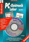 Stock image for PC-Elektronik-Labor, in 4 Bdn. m. je 1 CD-ROM, Bd.1 for sale by medimops