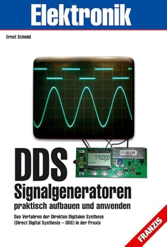 9783772352065: DDS-Signalgeneratoren praktisch aufbauen und anwenden