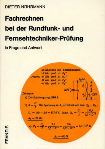 Beispielbild fr Fachrechnen bei der Rundfunk und Fernsehtechniker Prfung - In Frage und Anwort zum Verkauf von Bernhard Kiewel Rare Books