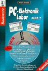 9783772353048: PC-Elektronik-Labor, in 4 Bdn. m. je 1 CD-ROM, Bd.2