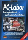 Beispielbild fr PC-Labor fr Leistungstechnik und elektrische Antriebstechnik, m. 2 CD-ROMs zum Verkauf von medimops