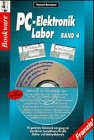 9783772353635: PC-Elektronik-Labor, in 4 Bdn. m. je 1 CD-ROM, Bd.4