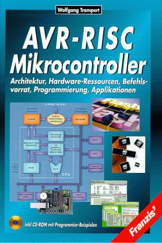 AVR- RISC Mikrocontroller von Wolfgang Trampert (Autor) - Wolfgang Trampert (Autor)