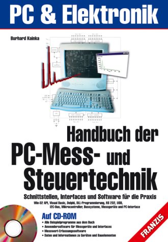 Stock image for Handbuch der PC-Mess- und Steuertechnik, m. CD-ROM for sale by medimops
