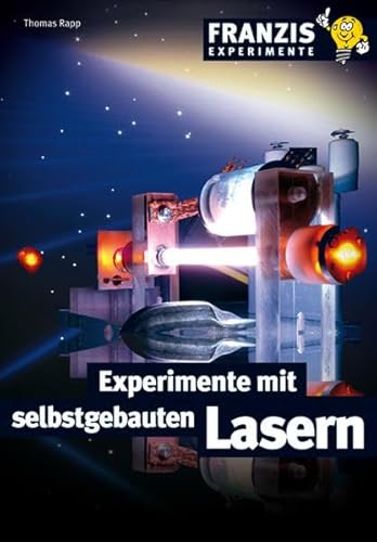 9783772359262: Experimente mit selbstgebauten Lasern