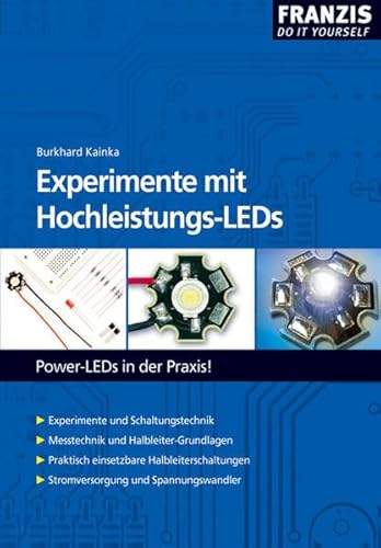 Beispielbild fr Experimente mit Hochleistungs-LEDs. Power-LEDs in der Praxis zum Verkauf von medimops