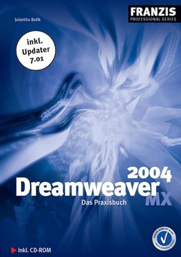 Beispielbild fr Dreamweaver MX 2004 : Das Praxisbuch zum Verkauf von Buchpark