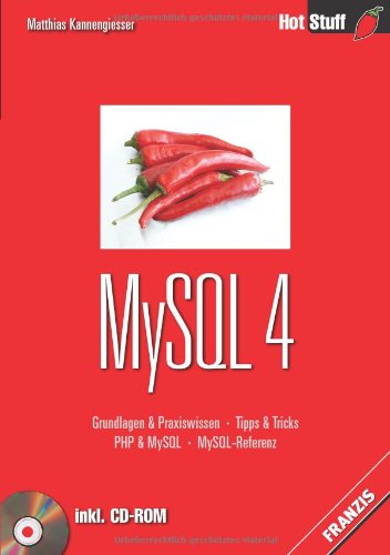 9783772361074: MySQL 4, m. CD-ROM