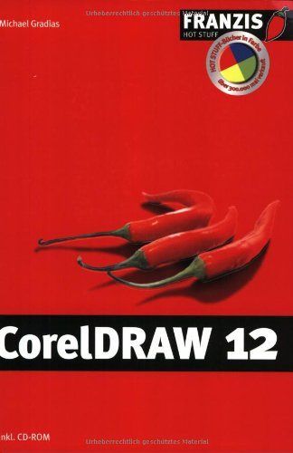Stock image for CorelDRAW 12. Inklusive 100 fertige Vorlagen fr CorelDRAW for sale by medimops