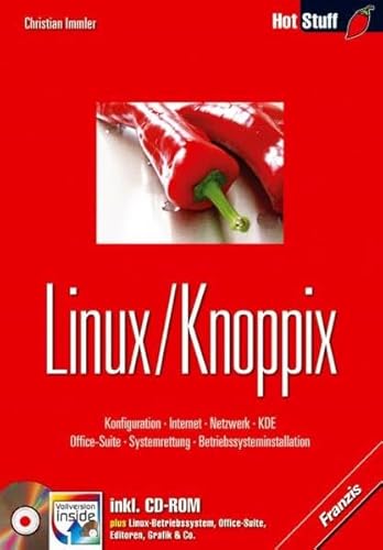 Beispielbild fr Linux /Knoppix. Konfiguration - Internet - Netzwerk - KDE - Office-Suite - Systemrettung - Betriebssysteminstallation zum Verkauf von medimops