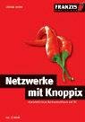 Netzwerke mit Knoppix, m. CD-ROM - Immler Christian
