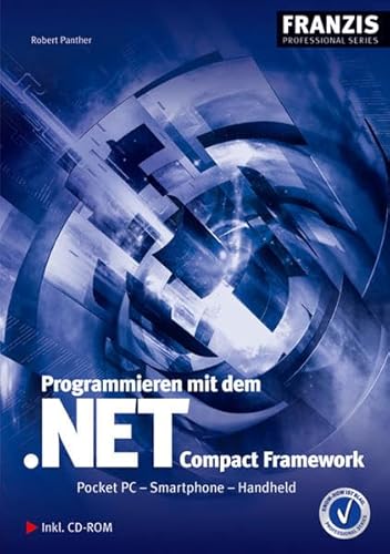 Imagen de archivo de Programmieren mit dem .NET Compact Framework. Pocket PC - Smartphone - Handheld a la venta por medimops