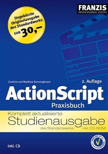 Image d'archives pour ActionScript. Das Praxisbuch. Studienausgabe mit CD-ROM Professional Series IT- Consultant Lingo JavaScript PHP Datenbanken-Development Dreamweaver JavaScript Director Flash Animationen Webprsentationen objektorientierte Programmierelemente ActionScript Praxisbuch PHP MySQL Frontends fr dynamische Webappli-kationen Daten im Standardformat XML austauschen Matthias Kannengieer Dipl.-Informatiker Projektmanager im IT-Bereich Corinna Kannengiesser Dipl.-Multimedia-Producerin Designerin Fachdozentin mis en vente par BUCHSERVICE / ANTIQUARIAT Lars Lutzer