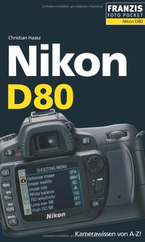 Beispielbild fr Fotopocket Nikon D80. Der praktische Begleiter fr die Fototasche!: Der praktische Einstieg fr die Fototasche! zum Verkauf von medimops