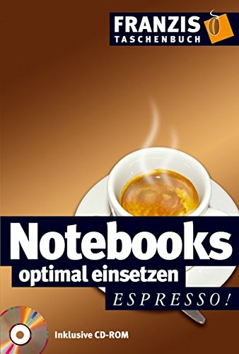 Stock image for Notebooks optimal einsetzen. Mit CD-ROM for sale by Versandantiquariat Jena