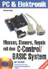 9783772367359: Messen, Steuern, Regeln mit dem C-Control/Basic-System.