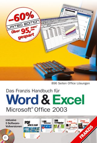 Stock image for Das Franzis Handbuch fr Word & Excel. Microsoft Office 2003. Inklusive 5 Software-Vollversionen for sale by medimops