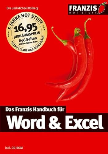 Beispielbild fr Das Franzis Handbuch für Word & Excel (Hot Stuff) Kolberg, Eva and Kolberg, Michael zum Verkauf von tomsshop.eu