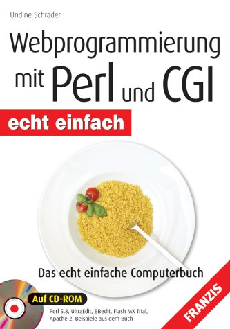 9783772368806: Webprogrammierung mit Perl und CGI. echt einfach. Mit CD-ROM.