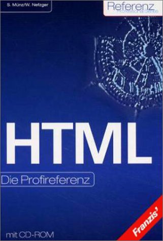 Beispielbild fr HTML, Die Profireferenz, m. CD-ROM zum Verkauf von medimops