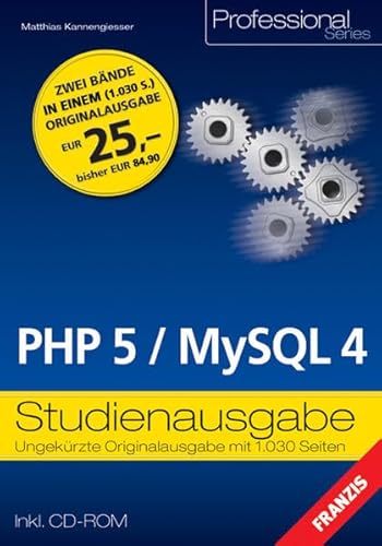 Beispielbild fr PHP 5 /MySQL 4: Studienausgabe (Professional Series) zum Verkauf von Antiquariat BuchX