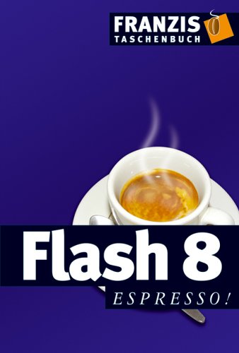 Beispielbild fr Flash 8 Espresso! zum Verkauf von Antiquariat BuchX