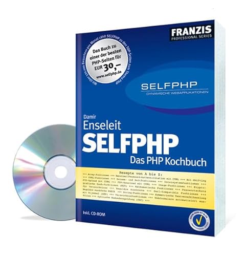 SELFPHP: Das PHP Kochbuch (Professional Series) - Enseleit, Damir